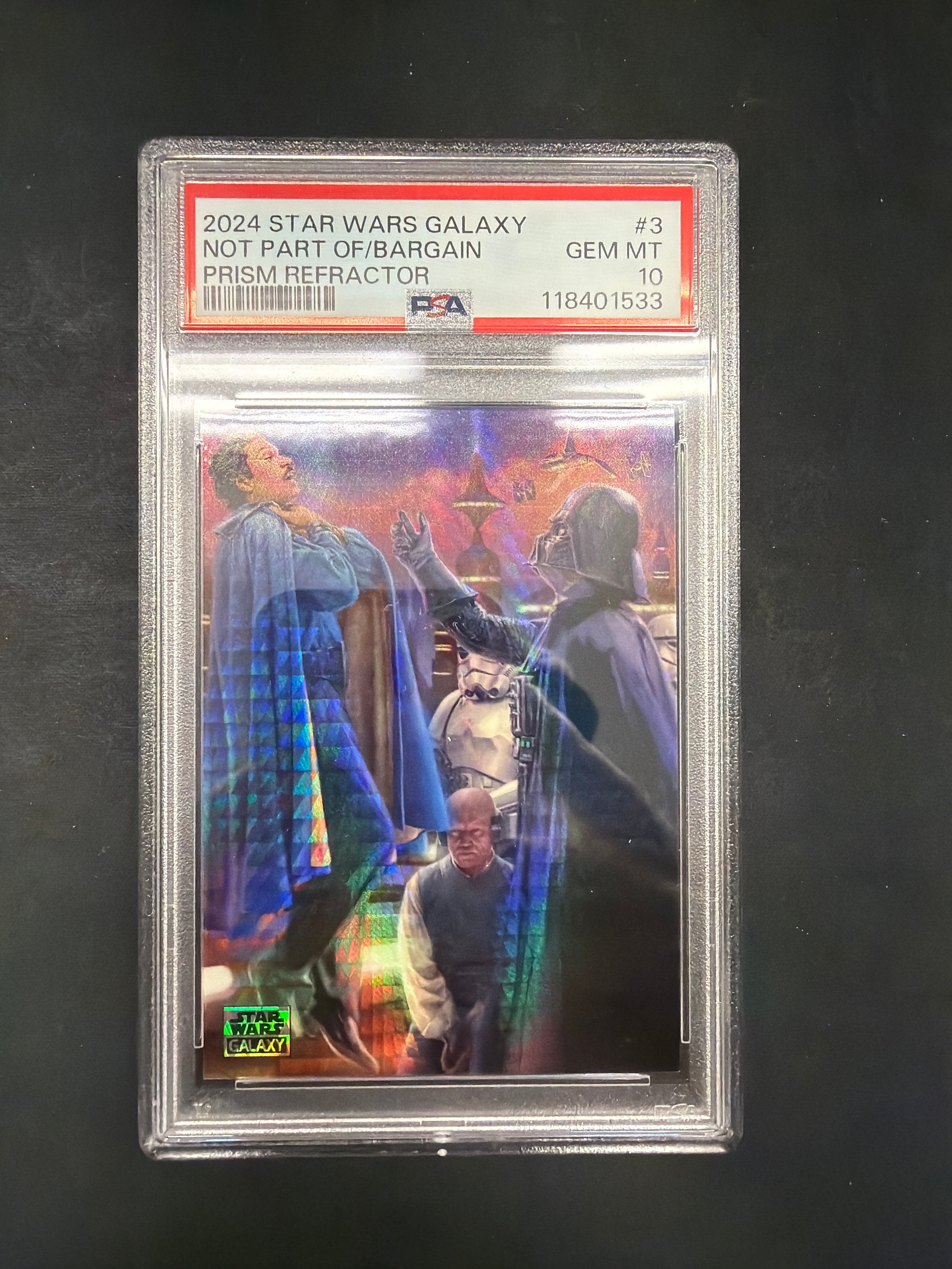 2024 Star Wars Galaxy Not Part of/Bargain Prism Refractor PSA Gem MT 10