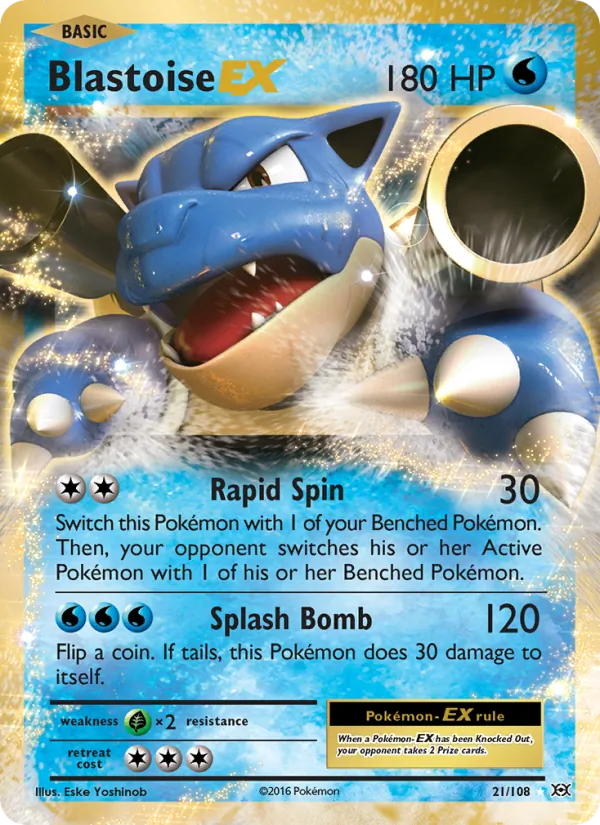 Blastoise EX EVO 21/108
Evolutions
