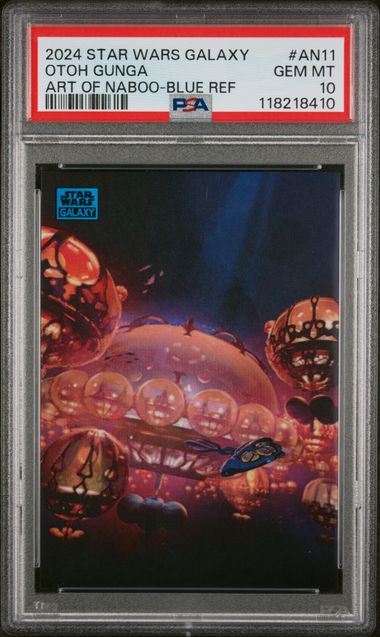 2024 TOPPS CHROME STAR WARS GALAXY ART OF NABOO #AN11 OTOH GUNGA ART OF NABOO-BLUE REF